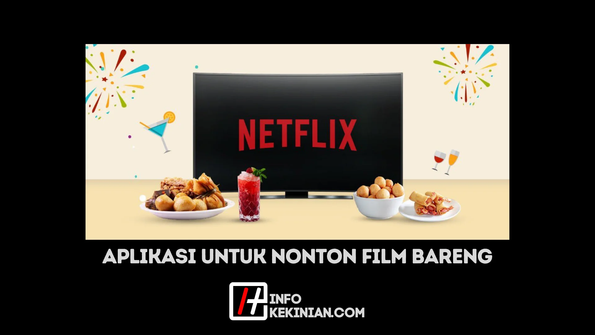 Aplikasi Nonton Bareng Online Bersama Teman