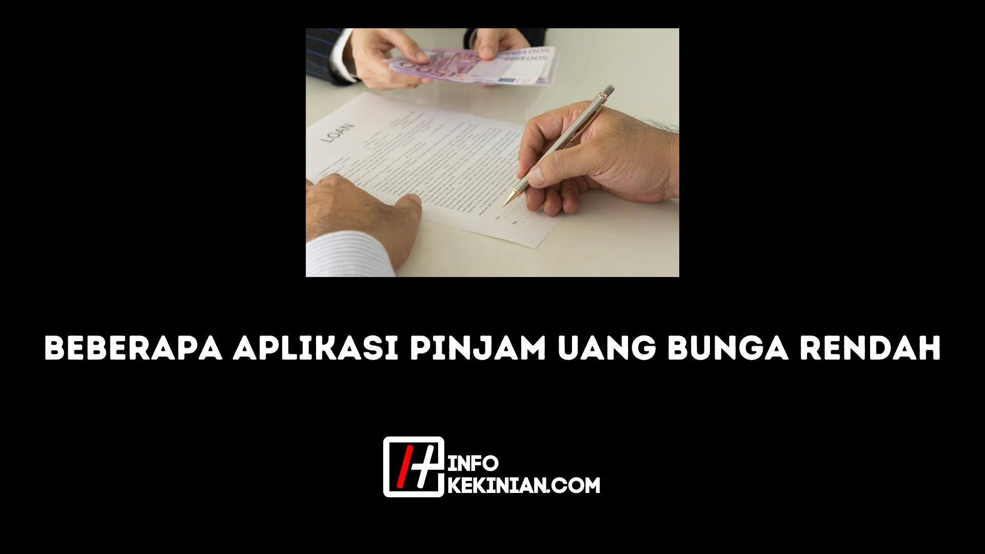 beberapa aplikasi pinjam uang bunga rendah