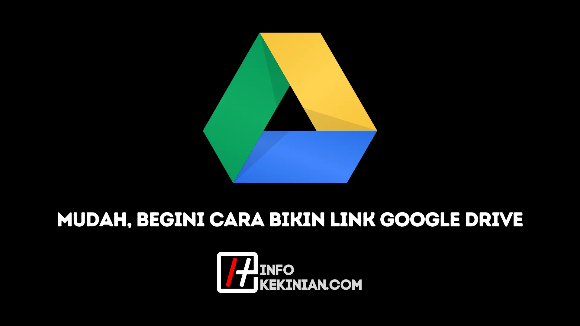 Cara Membuat Link Pada Google Drive