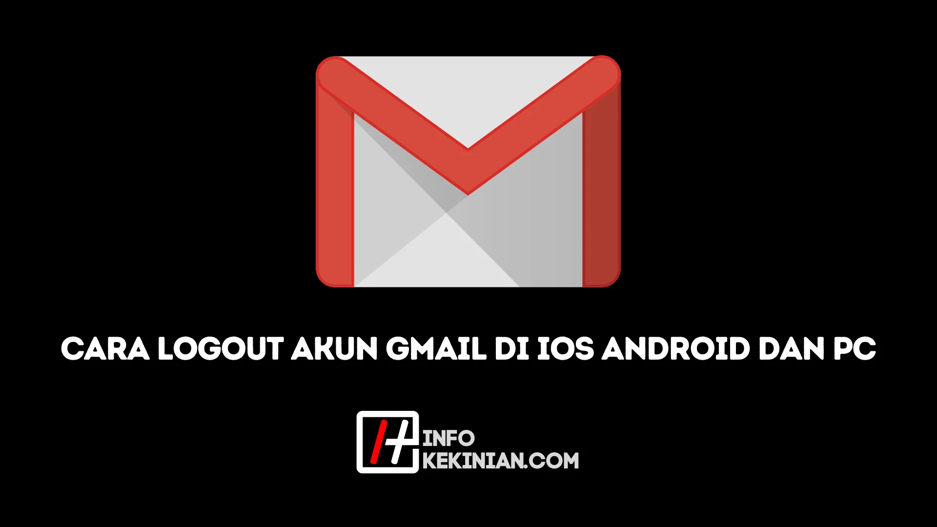 Daftar Cara Keluar Dari Akun Gmail