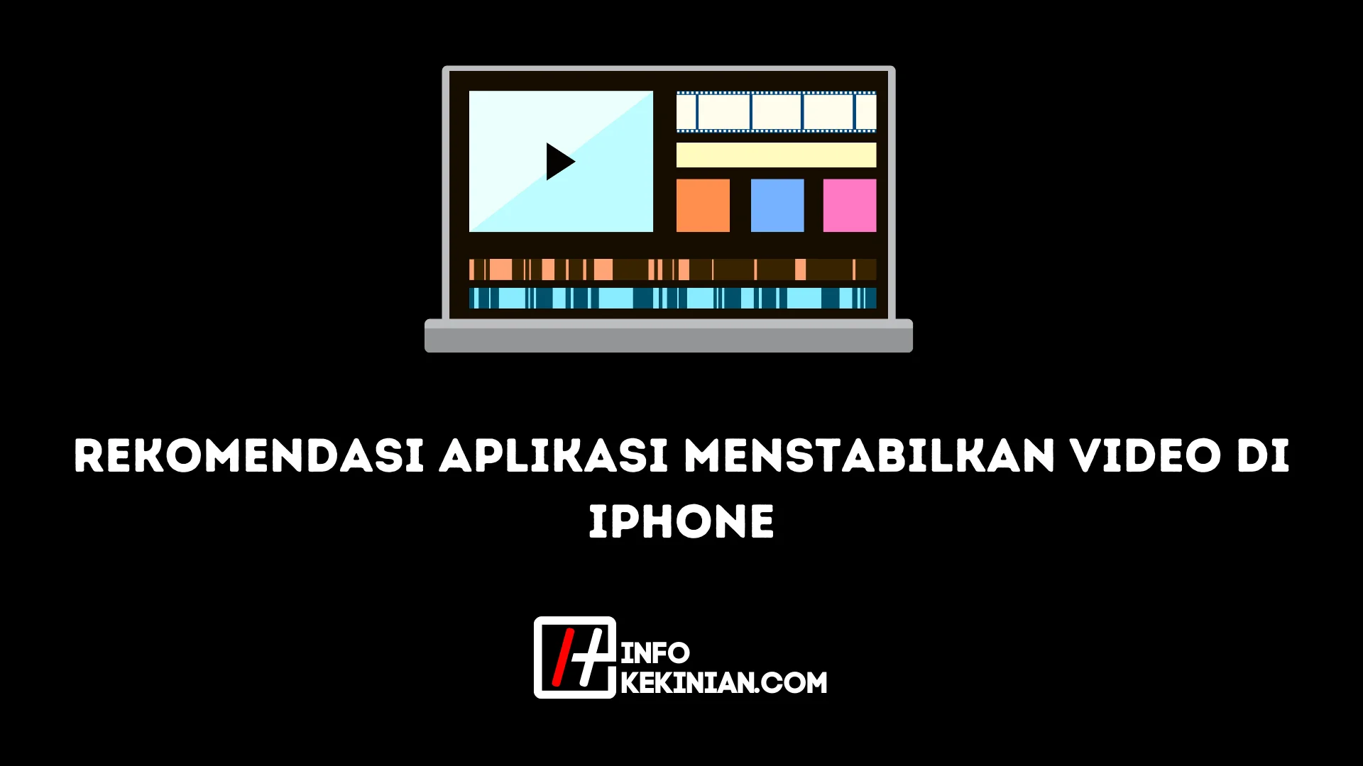 rekomendasi aplikasi menstabilkan video di iphone