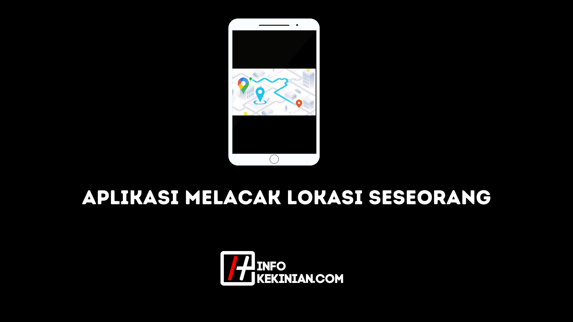 Aplikasi Melacak lokasi seseorang