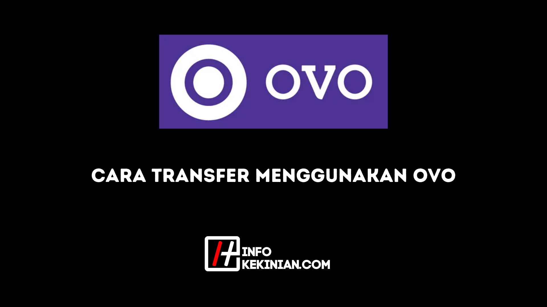 Cara transfer menggunakan ovo