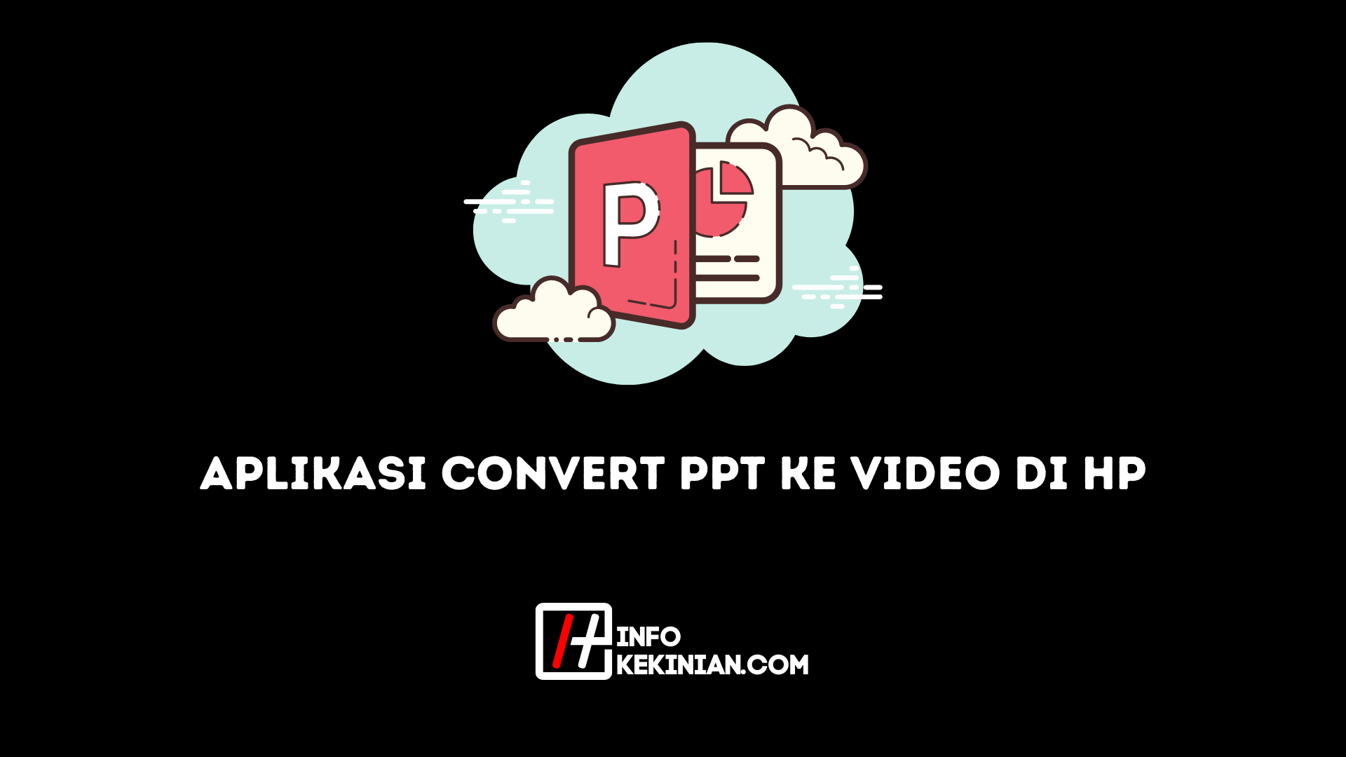 Aplikasi Convert PPT ke Video di Hp