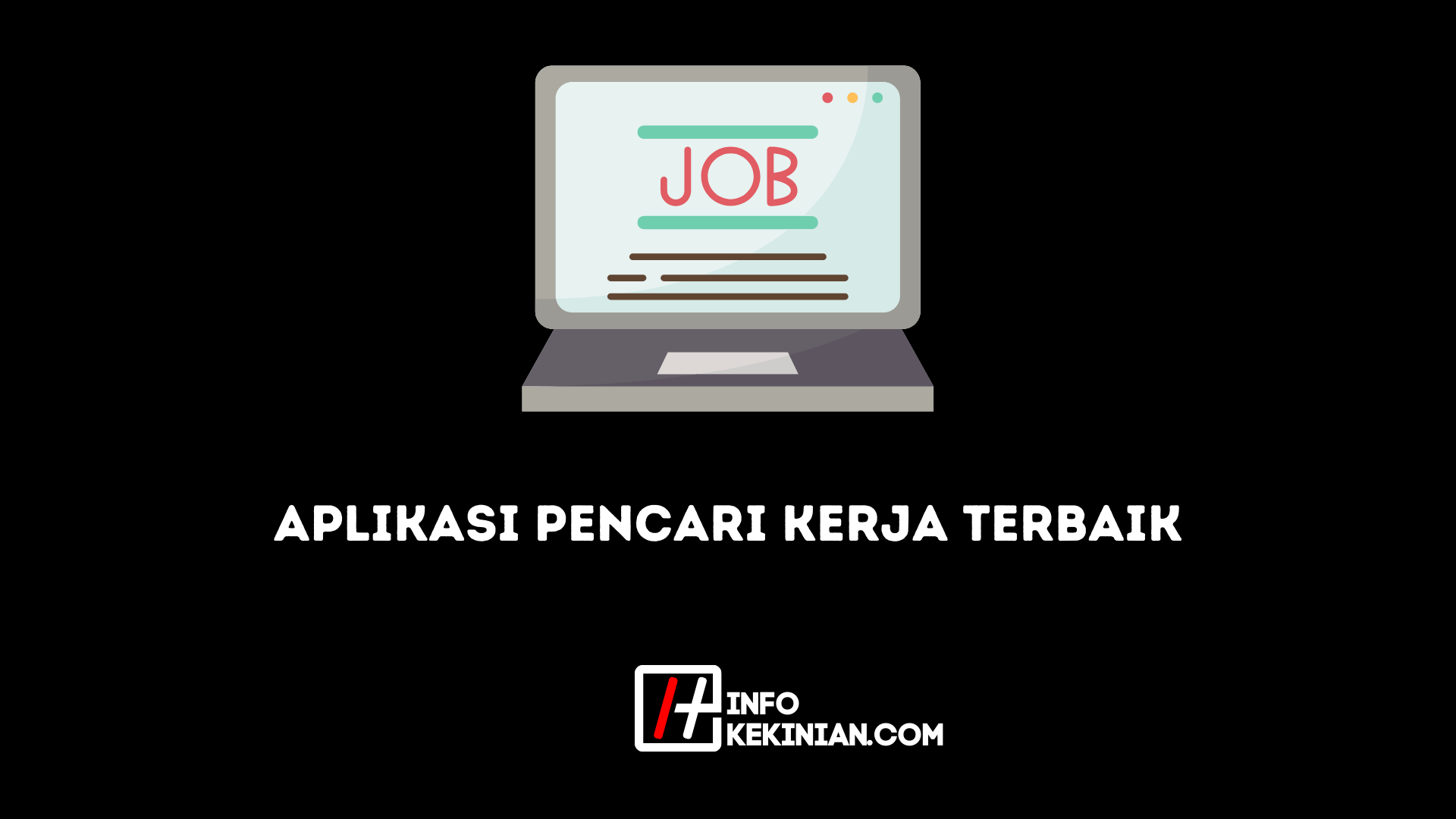 Aplikasi Pencari Kerja Terbaik