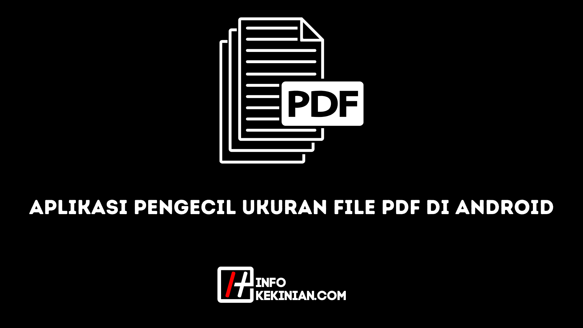 Aplikasi Pengecil Ukuran File PDF di Android