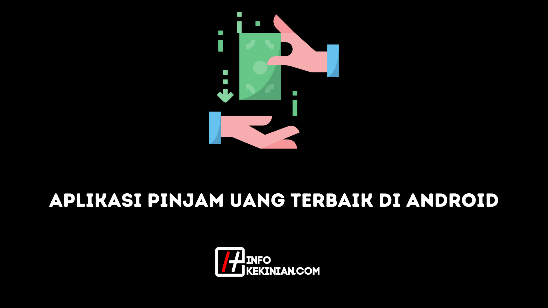 Aplikasi Pinjam Uang Terbaik di Android