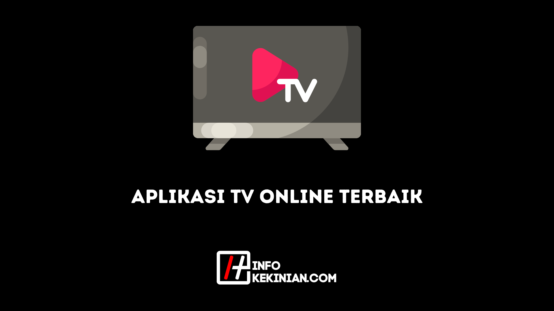 Aplikasi Tv Online Terbaik