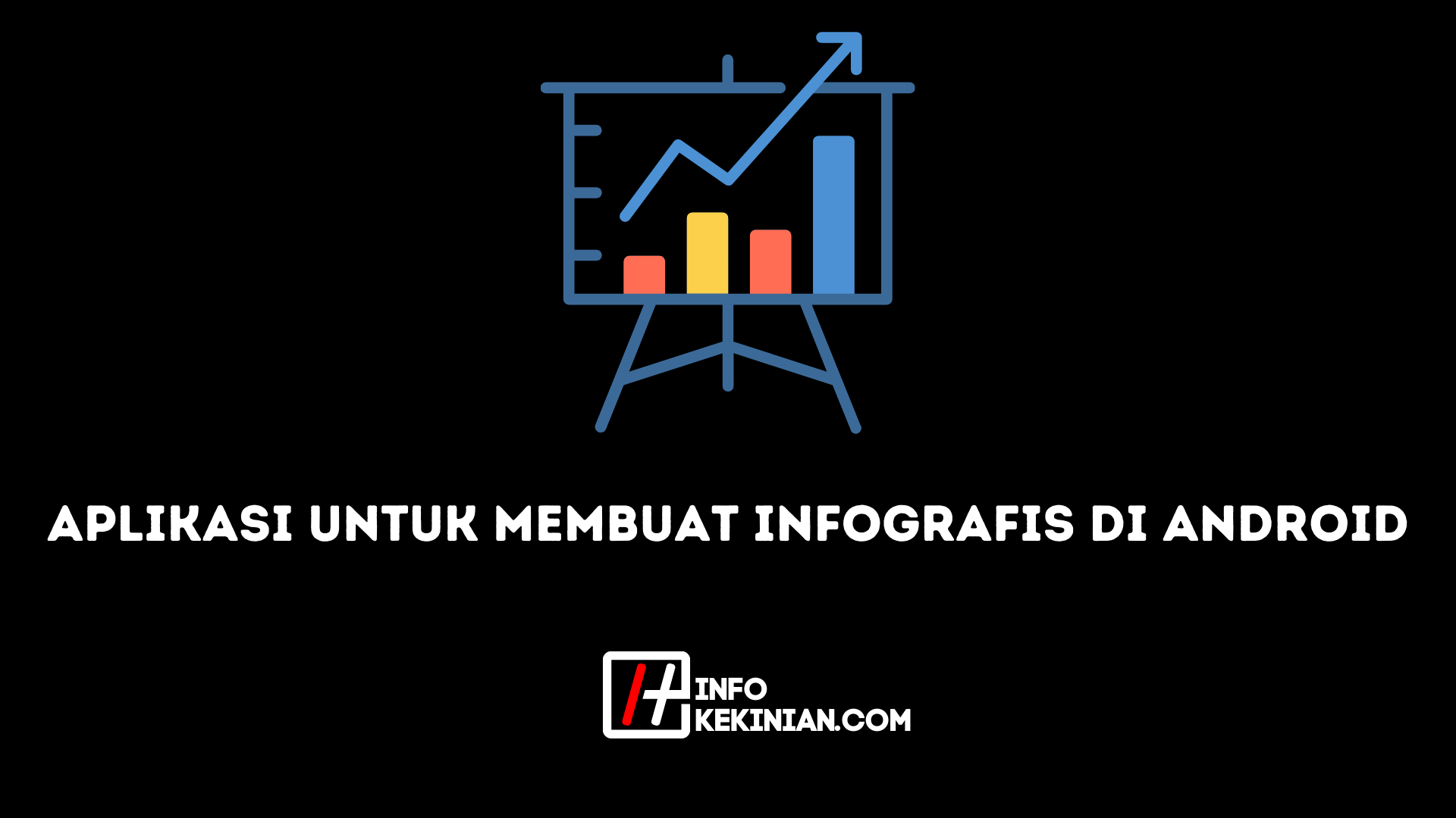 Aplikasi Untuk Membuat Infografis di Android