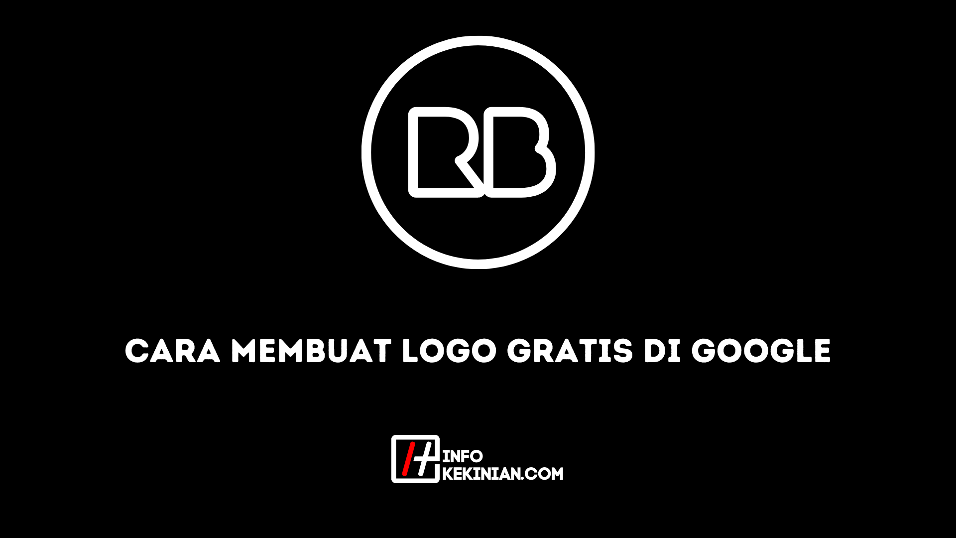 Cara Membuat Logo Gratis di Google