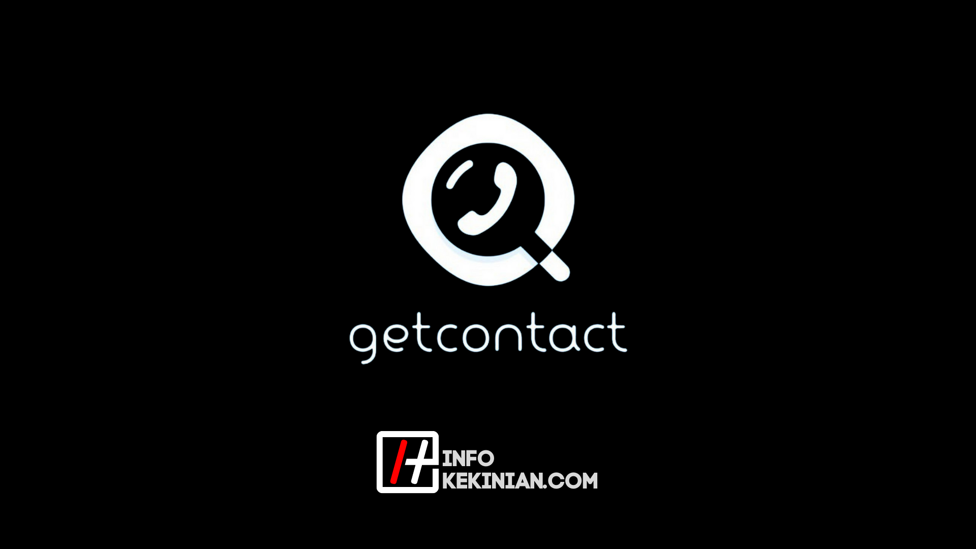 Cara Menggunakan Aplikasi Get Contact