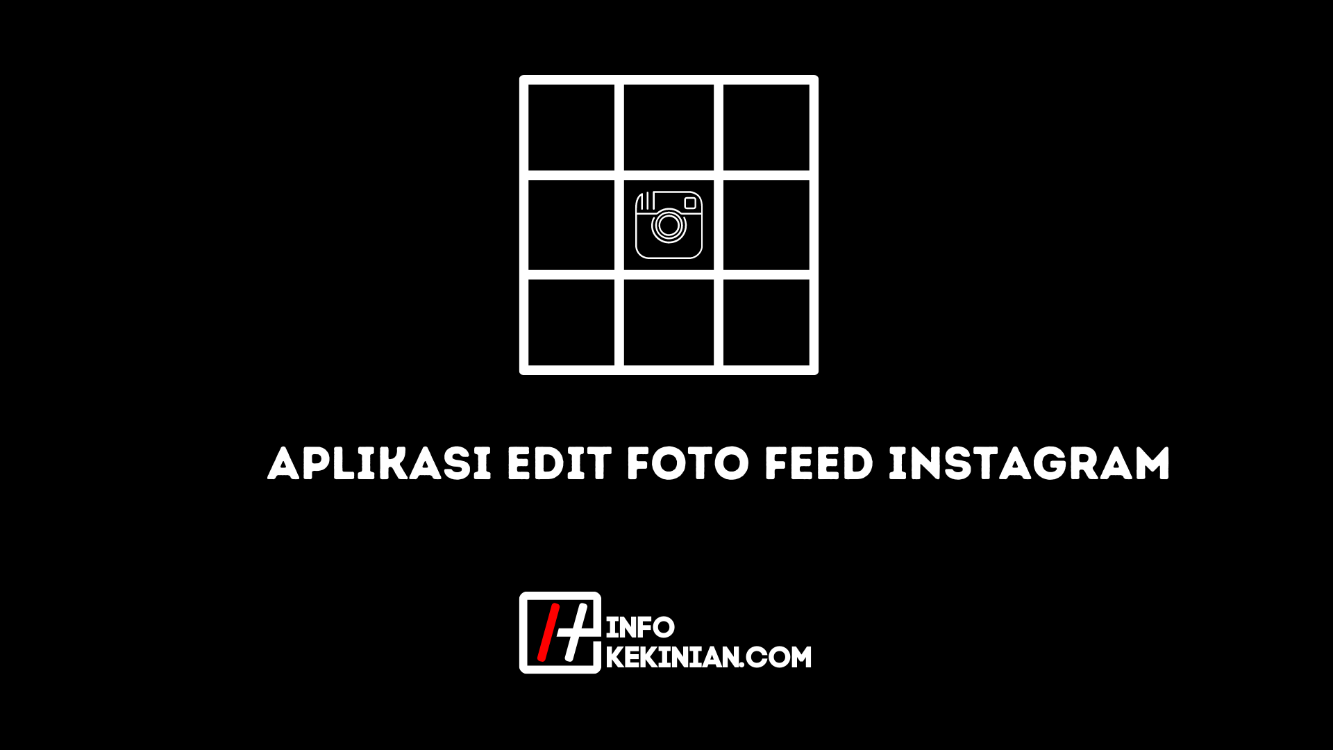 aplikasi edit foto feed instagram