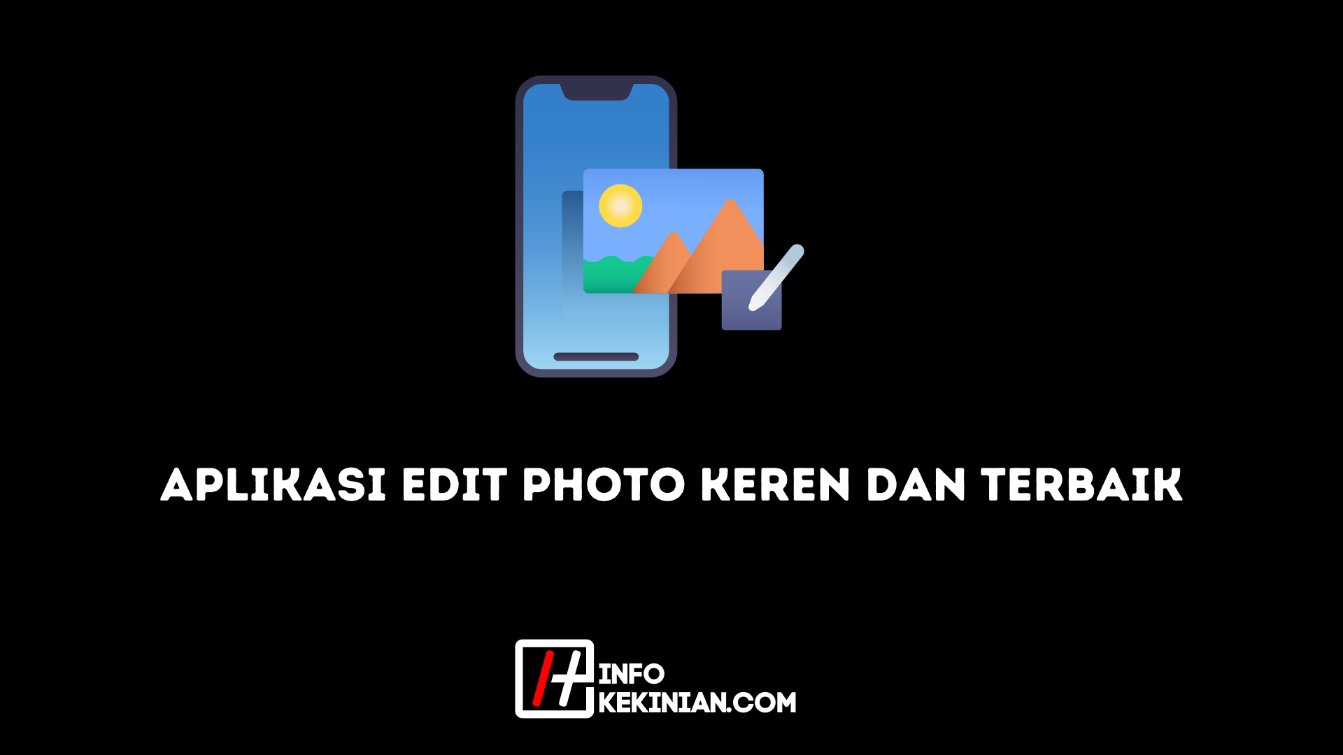 aplikasi edit photo keren dan terbaik