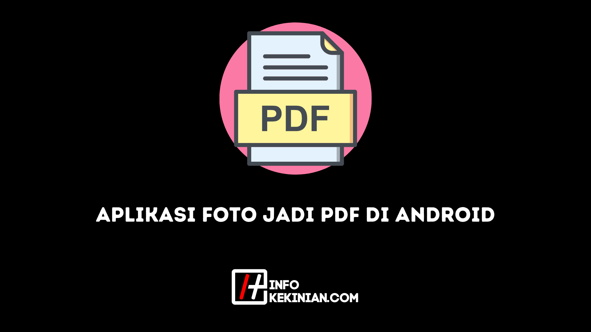aplikasi foto jadi pdf di android