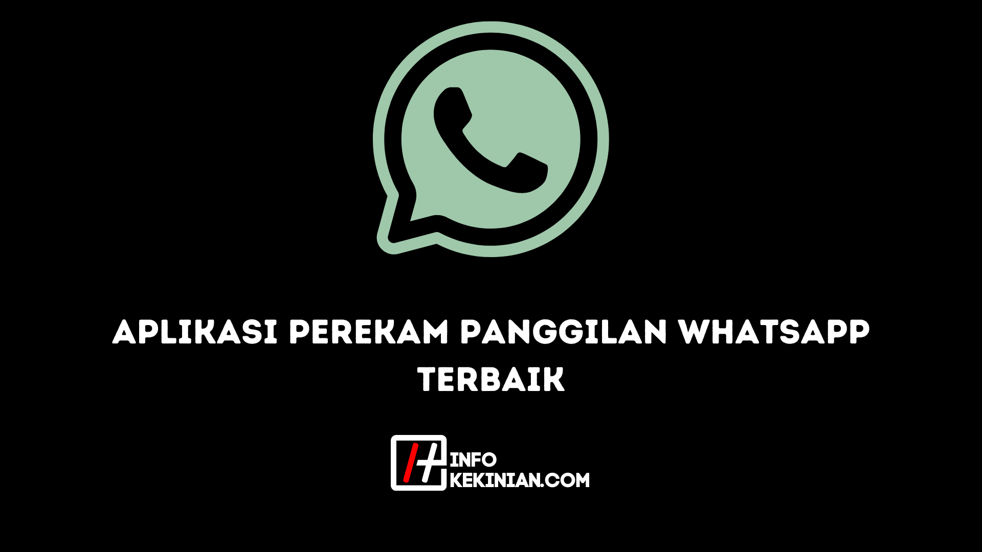 aplikasi perekam panggilan whatsapp terbaik