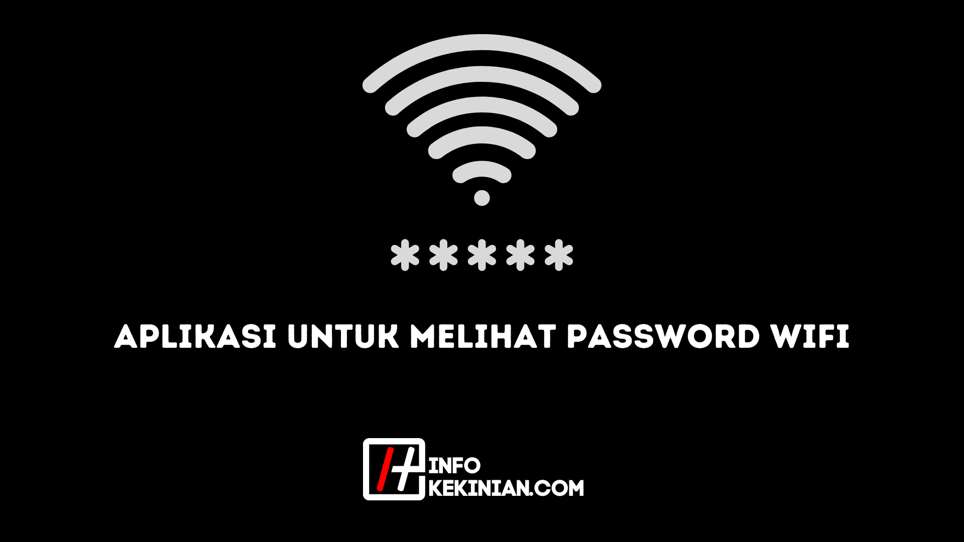 application pour voir le mot de passe wifi