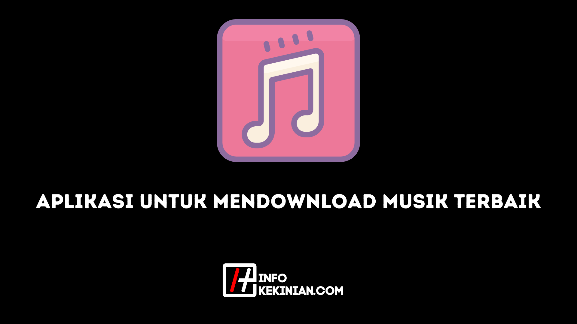 aplikasi untuk mendownload musik terbaik