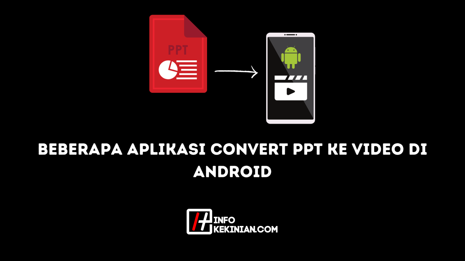 Aplikasi Convert PPT ke Video di Android