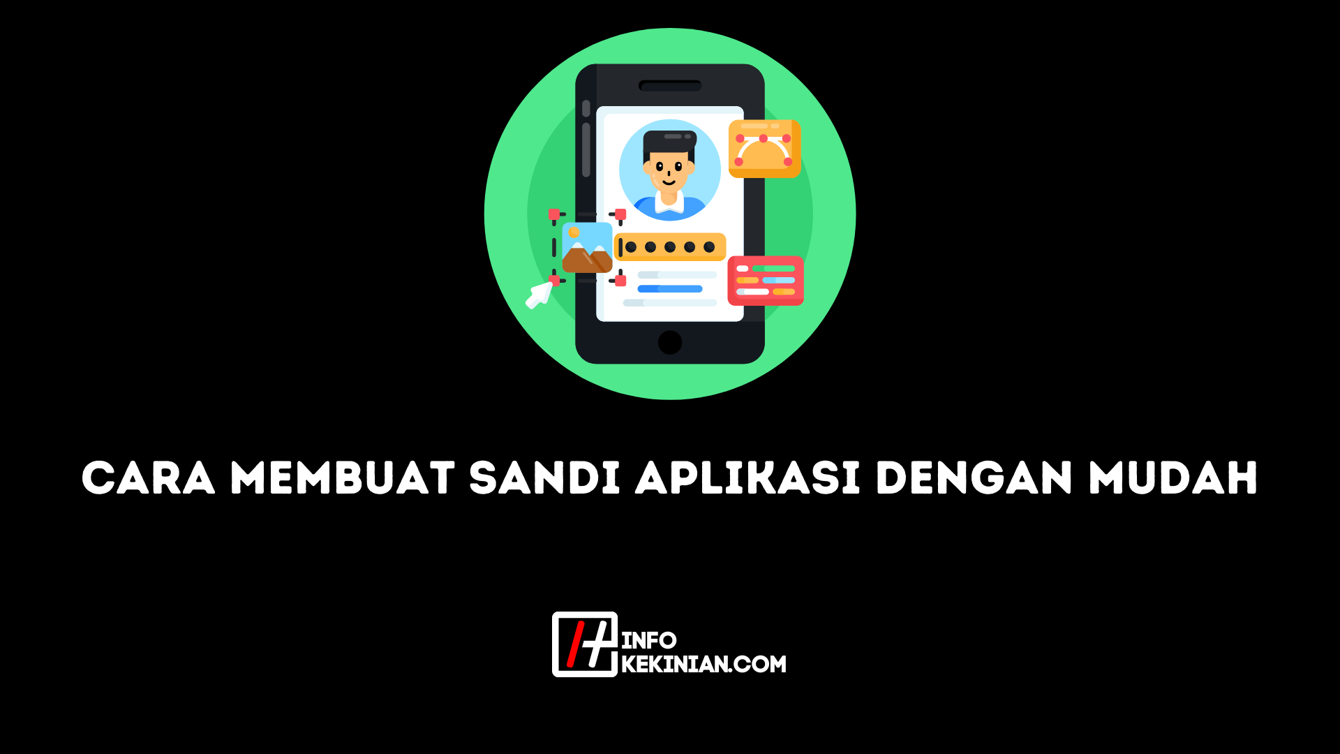 cara membuat sandi aplikasi dengan mudah