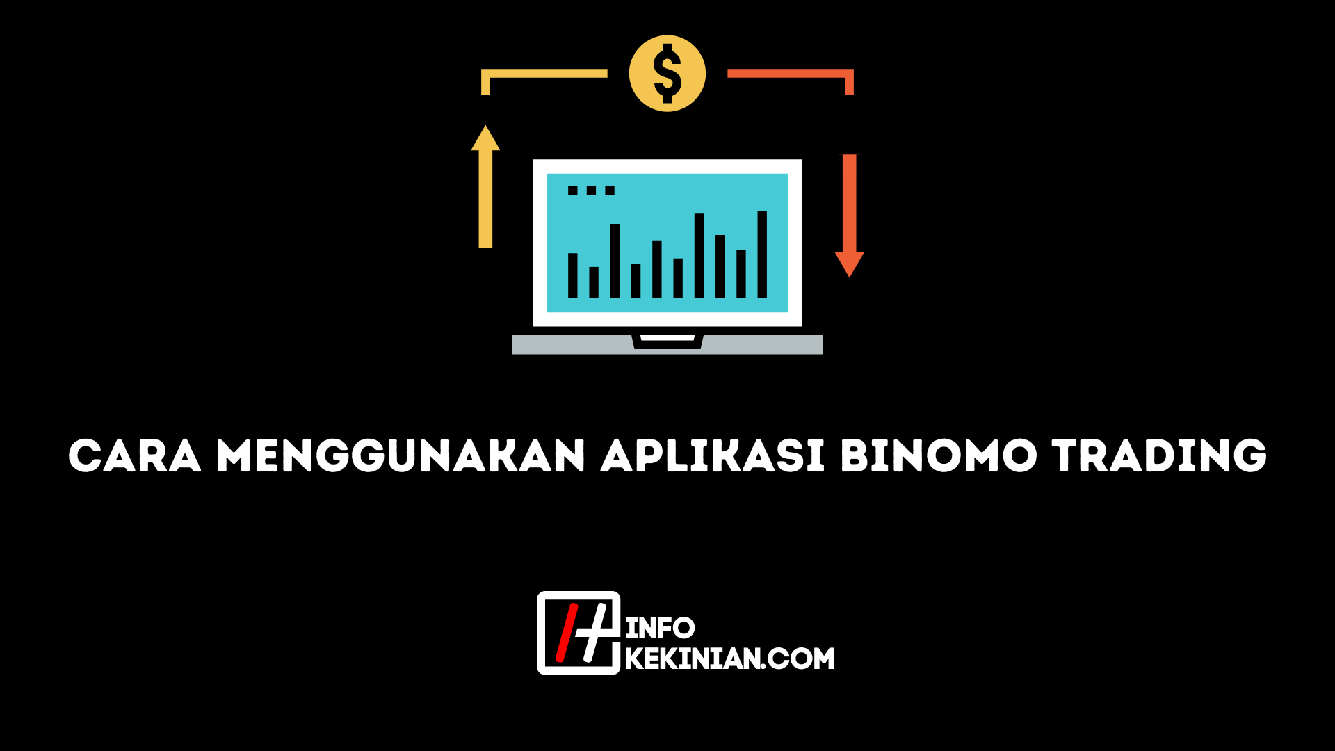 cara menggunakan aplikasi binomo trading