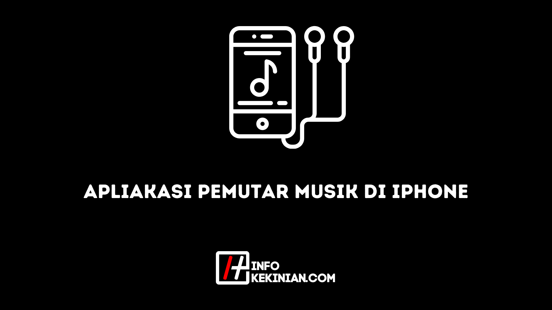 Apliakasi Pemutar Musik di Iphone