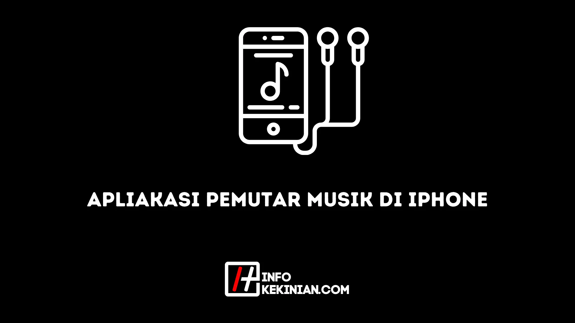 Apliakasi Pemutar Musik di Iphone