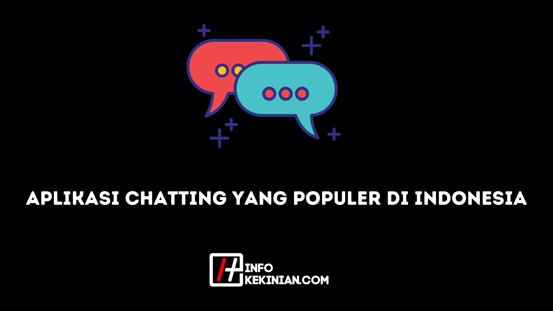 Aplikasi Chatting yang Populer di Indonesia