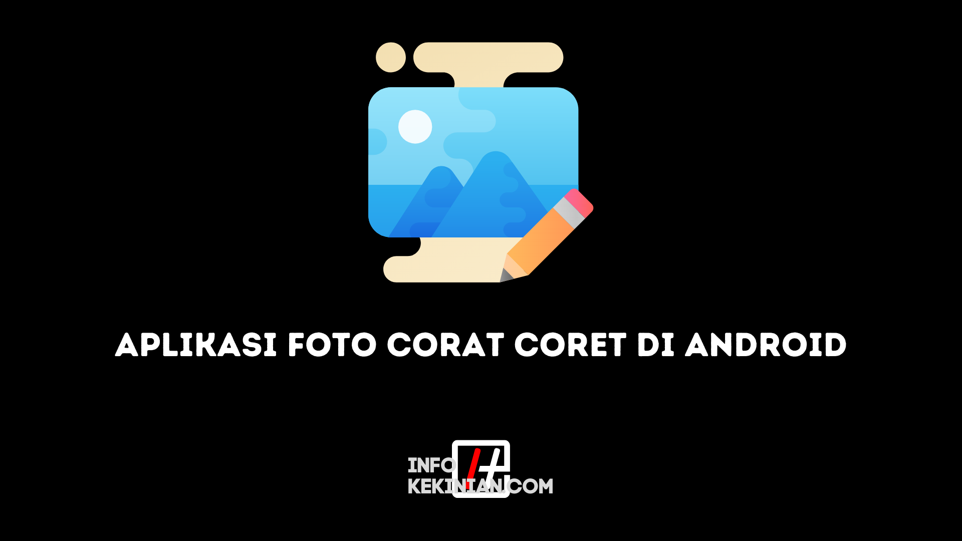 Aplikasi Foto Corat Coret di Android