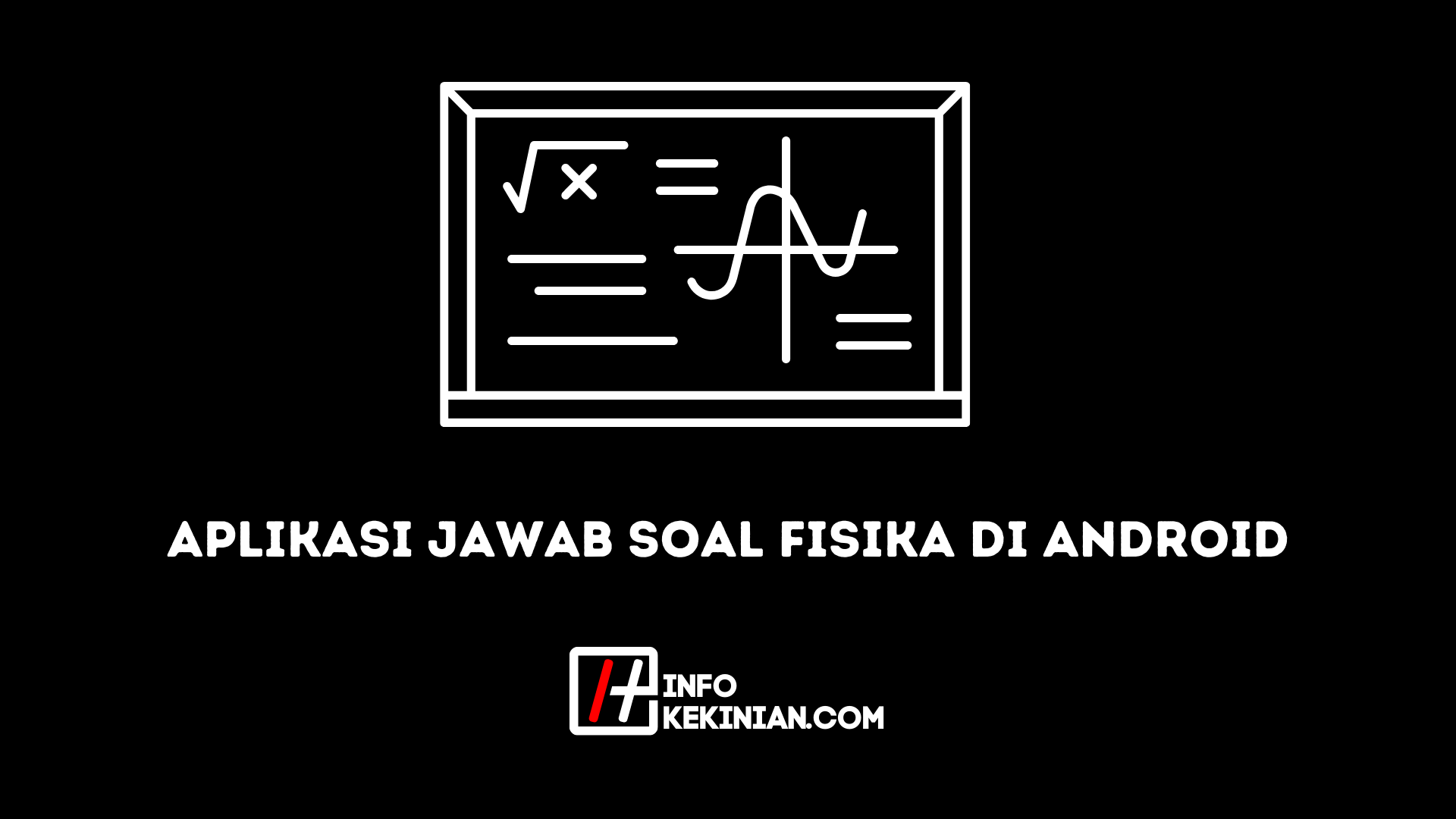 Aplikasi Jawab Soal Fisika di Android