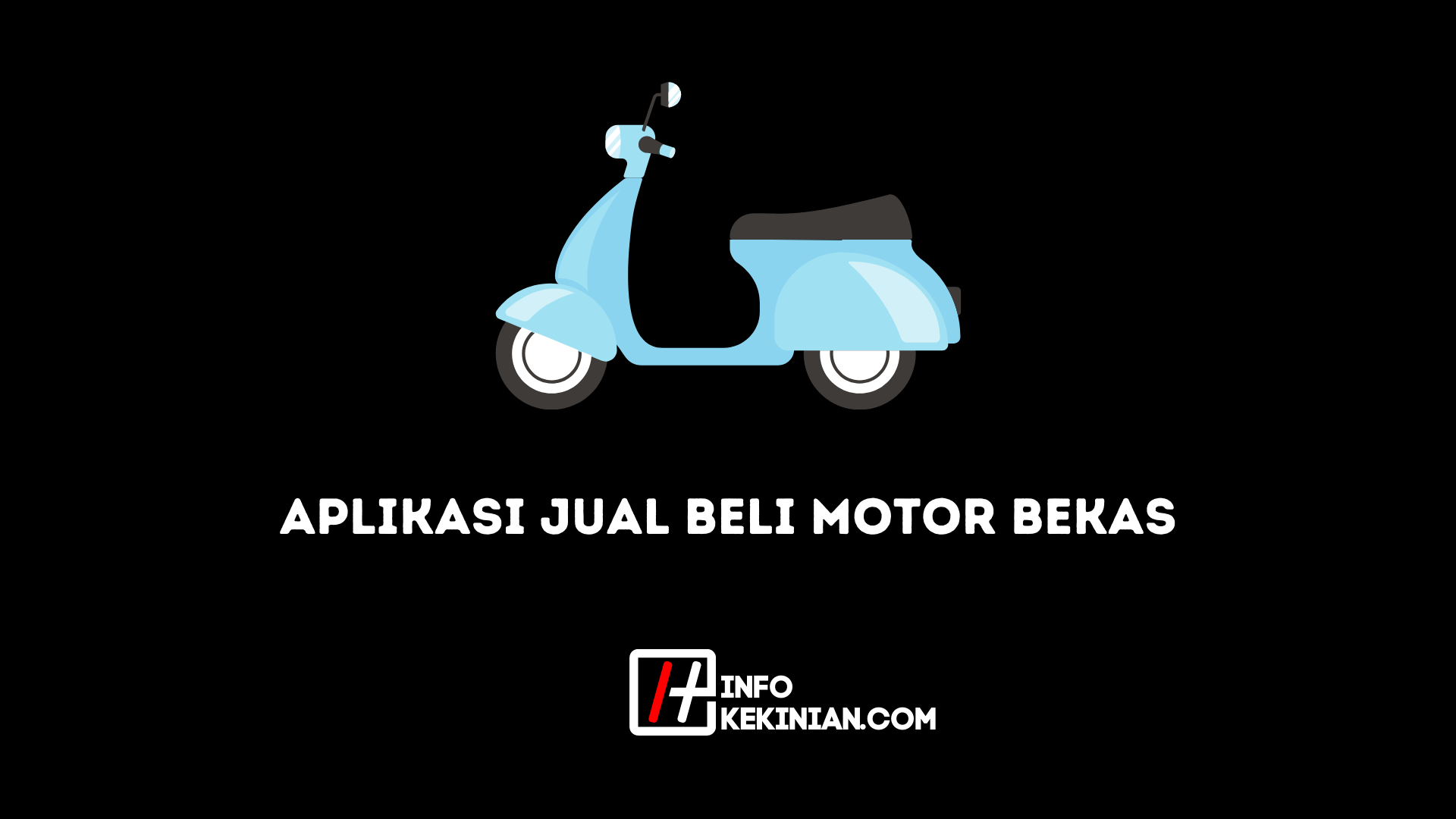 Aplikasi Jual Beli Motor Bekas