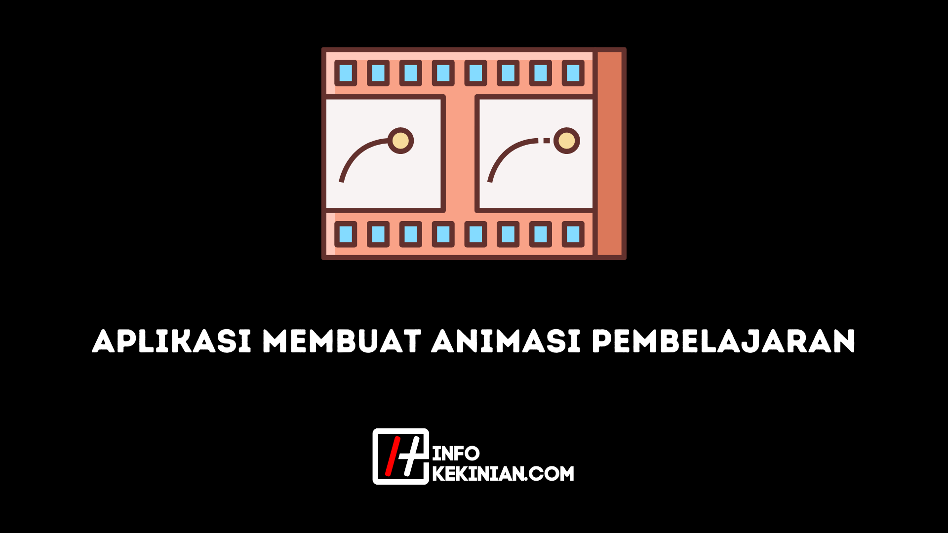 Aplikasi Membuat Animasi Pembelajaran