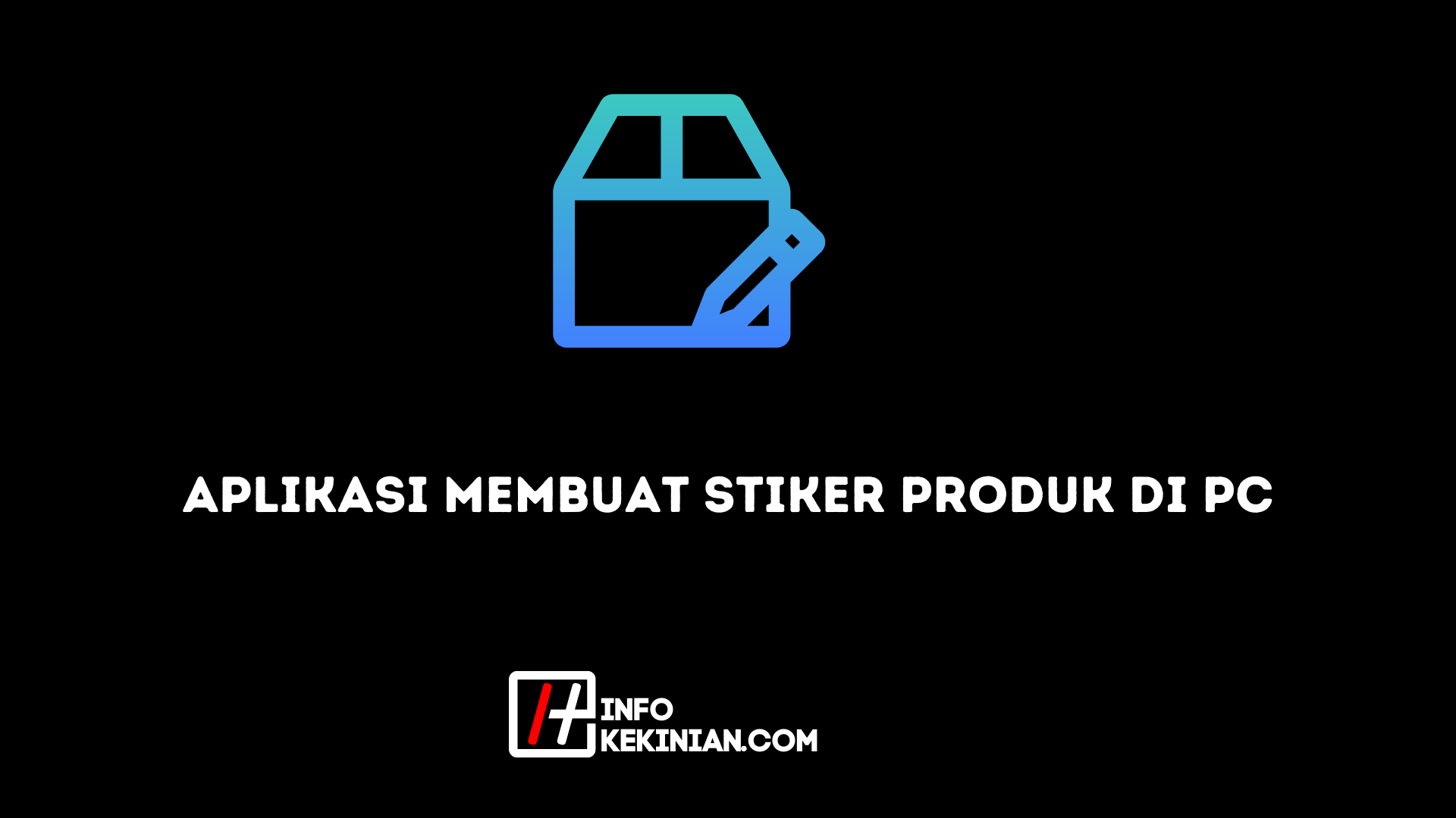 Aplikasi Membuat Stiker Produk di Pc