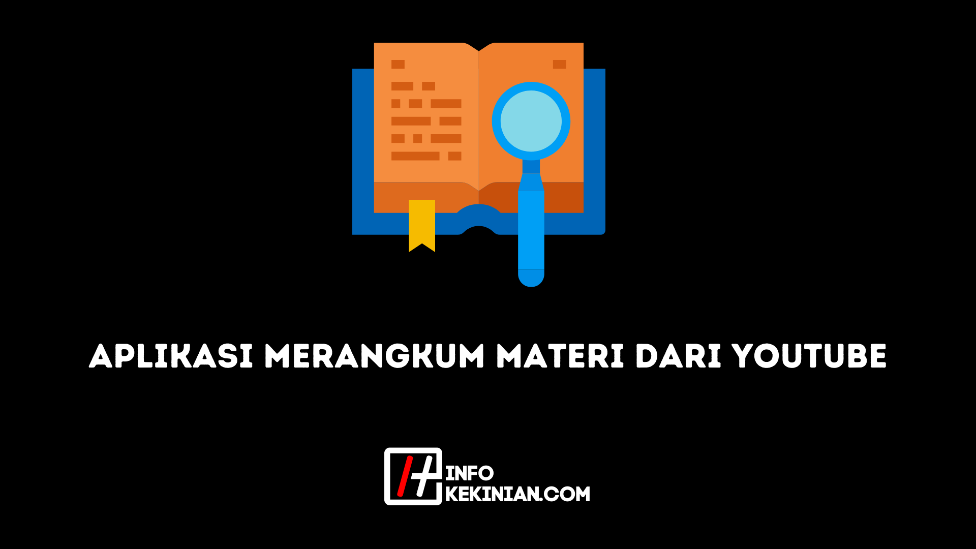 Aplikasi Merangkum Materi dari YouTube