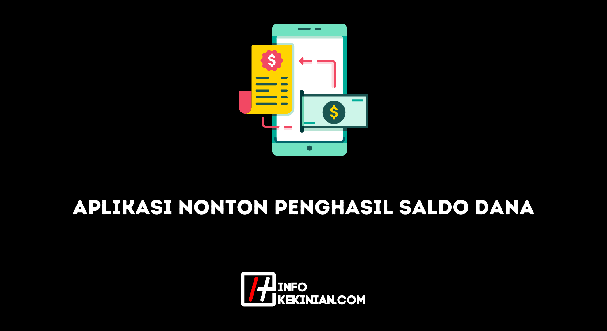 Aplikasi Nonton Penghasil Saldo Dana