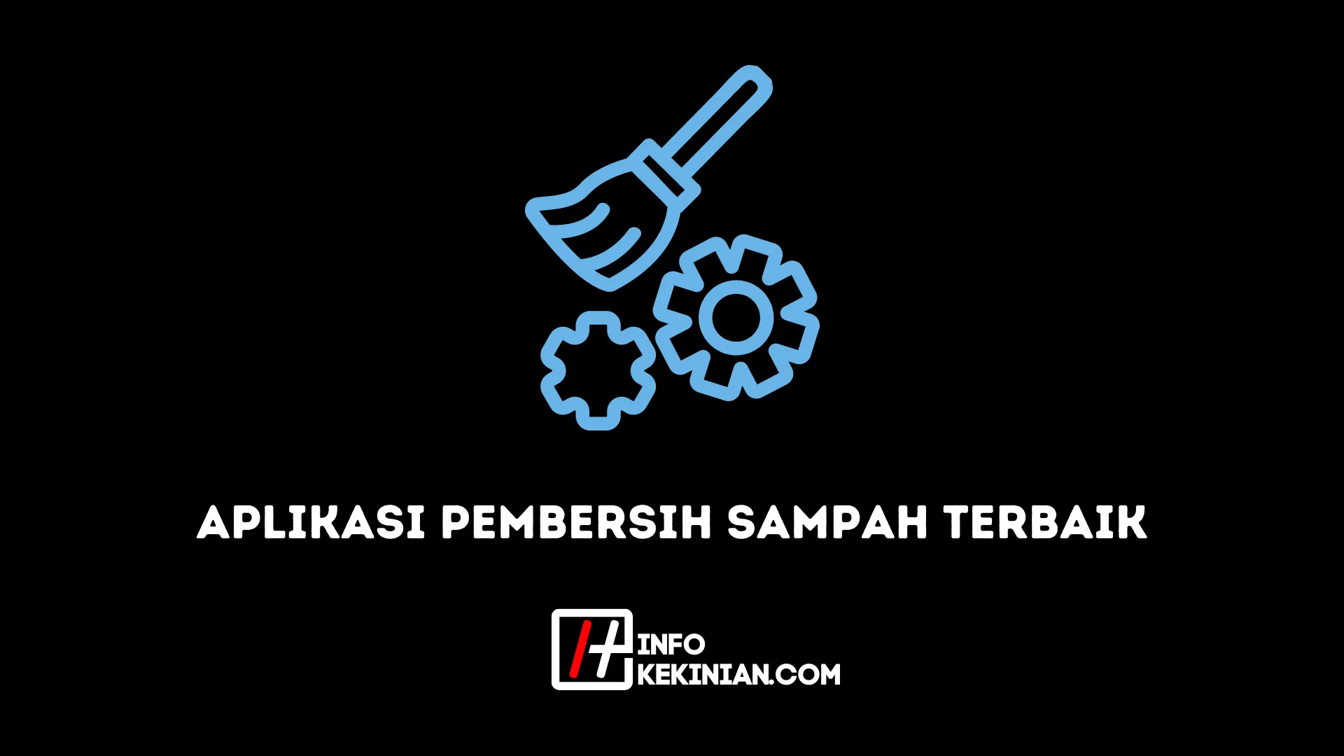 Aplikasi Pembersih Sampah Terbaik