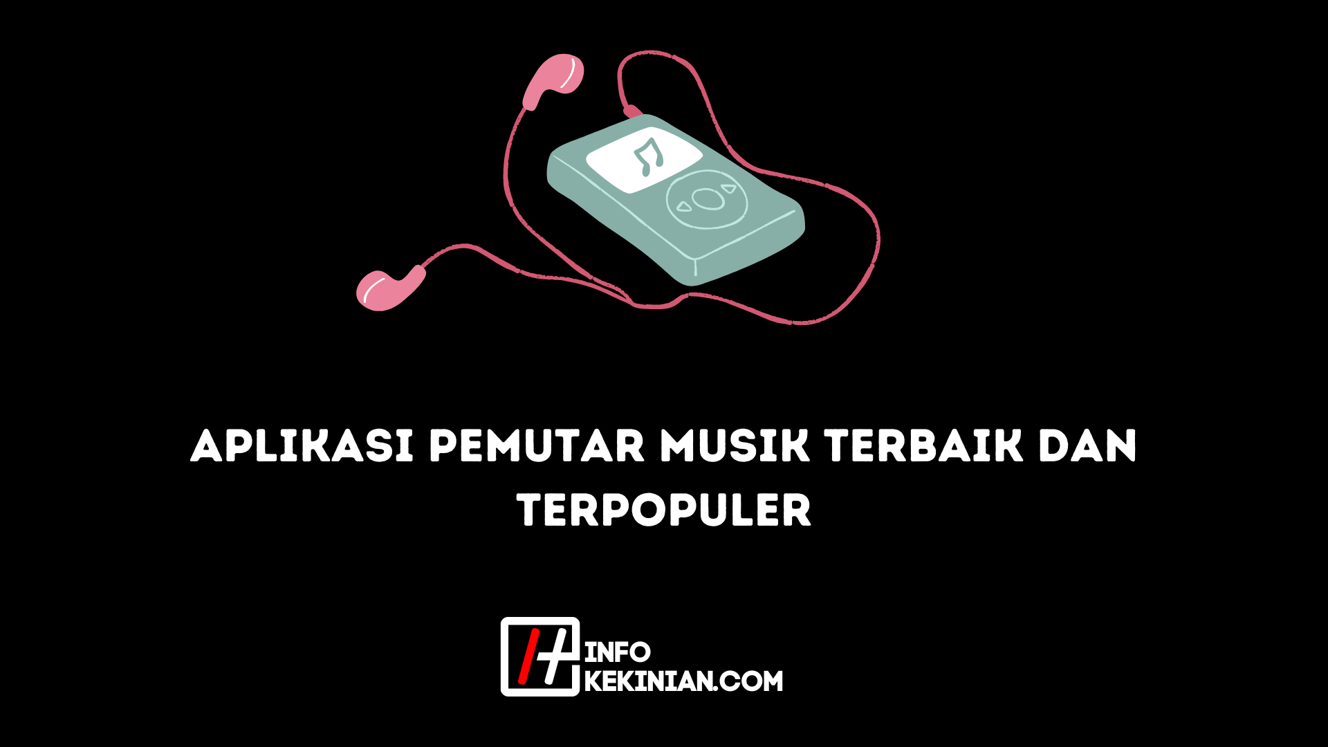 Aplikasi Pemutar Musik Terbaik dan Terpopuler