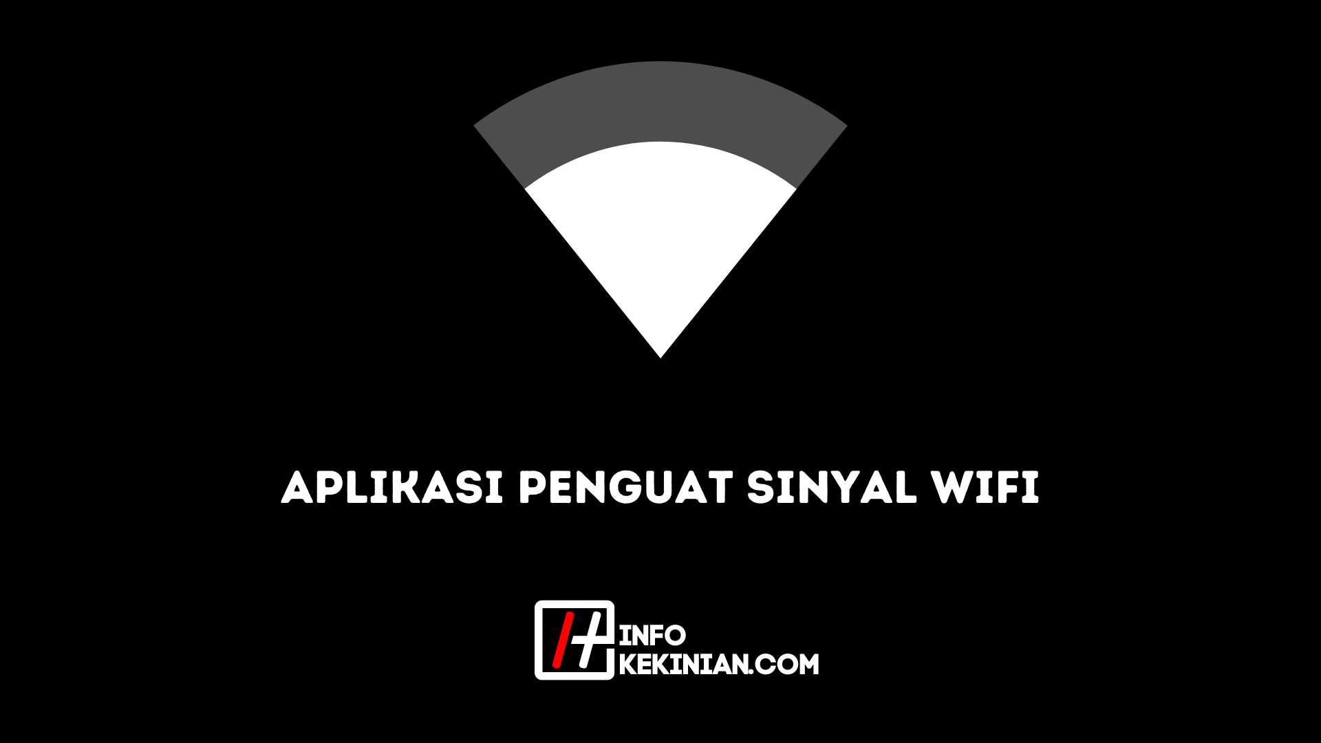 Aplikasi Penguat Sinyal Wifi