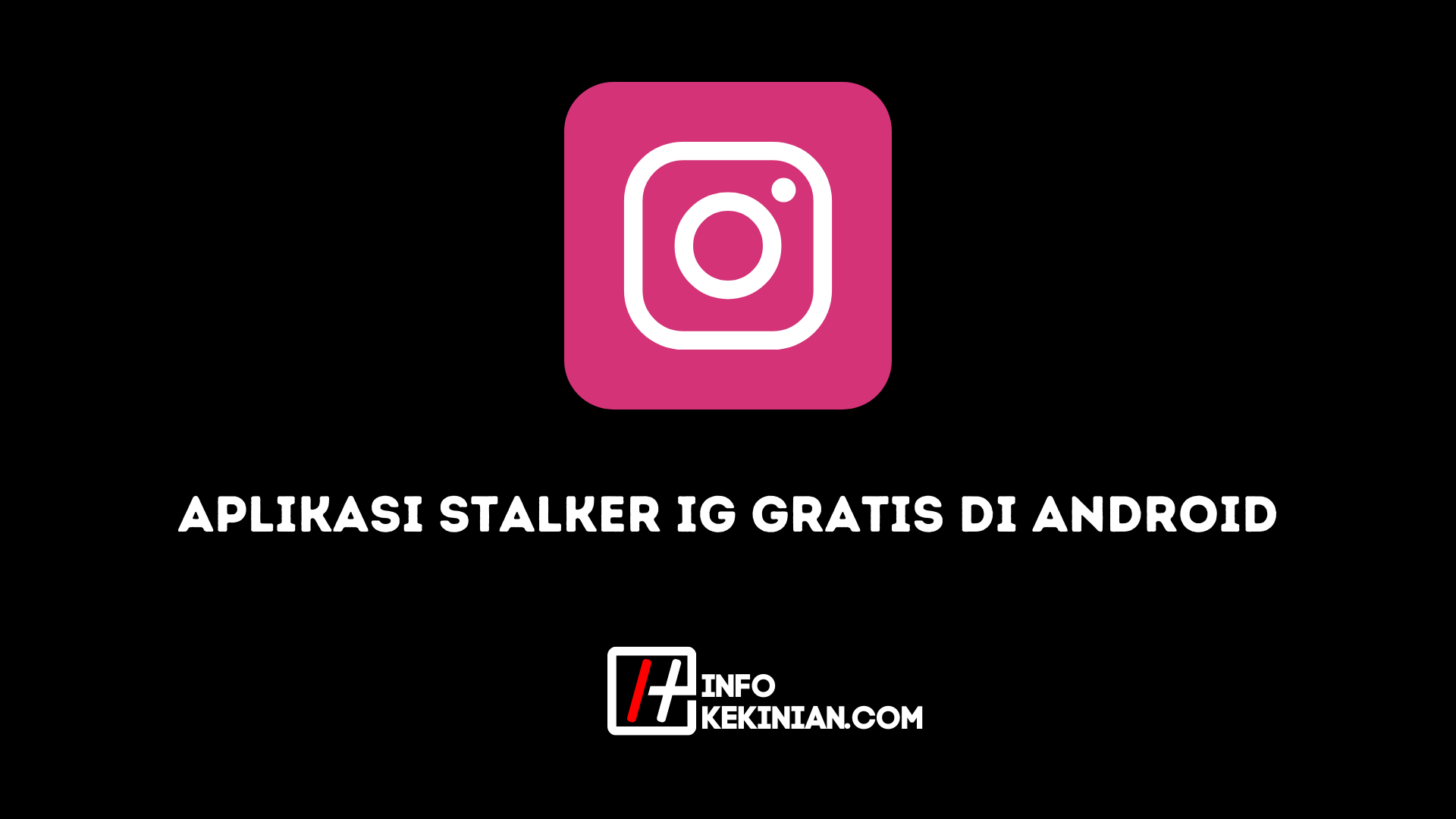 Aplikasi Stalker Ig Gratis di Android