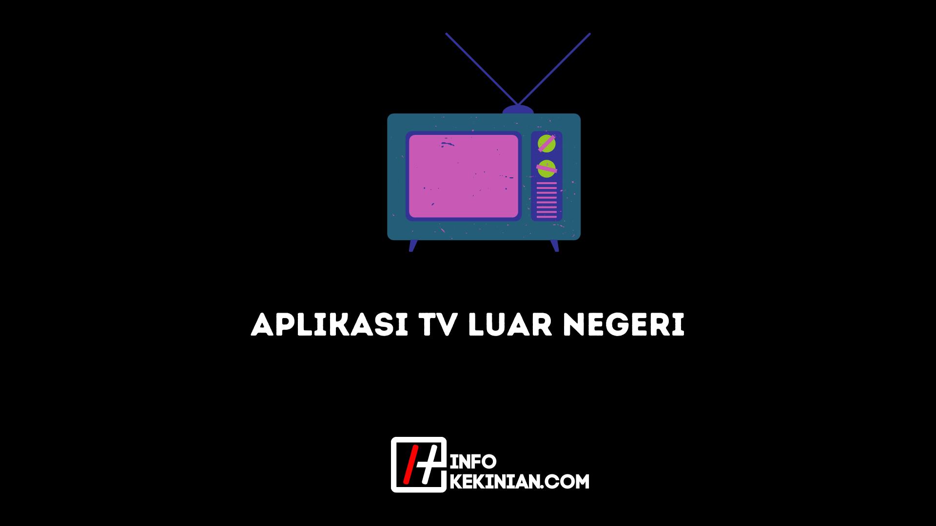 Aplikasi Tv Luar Negeri