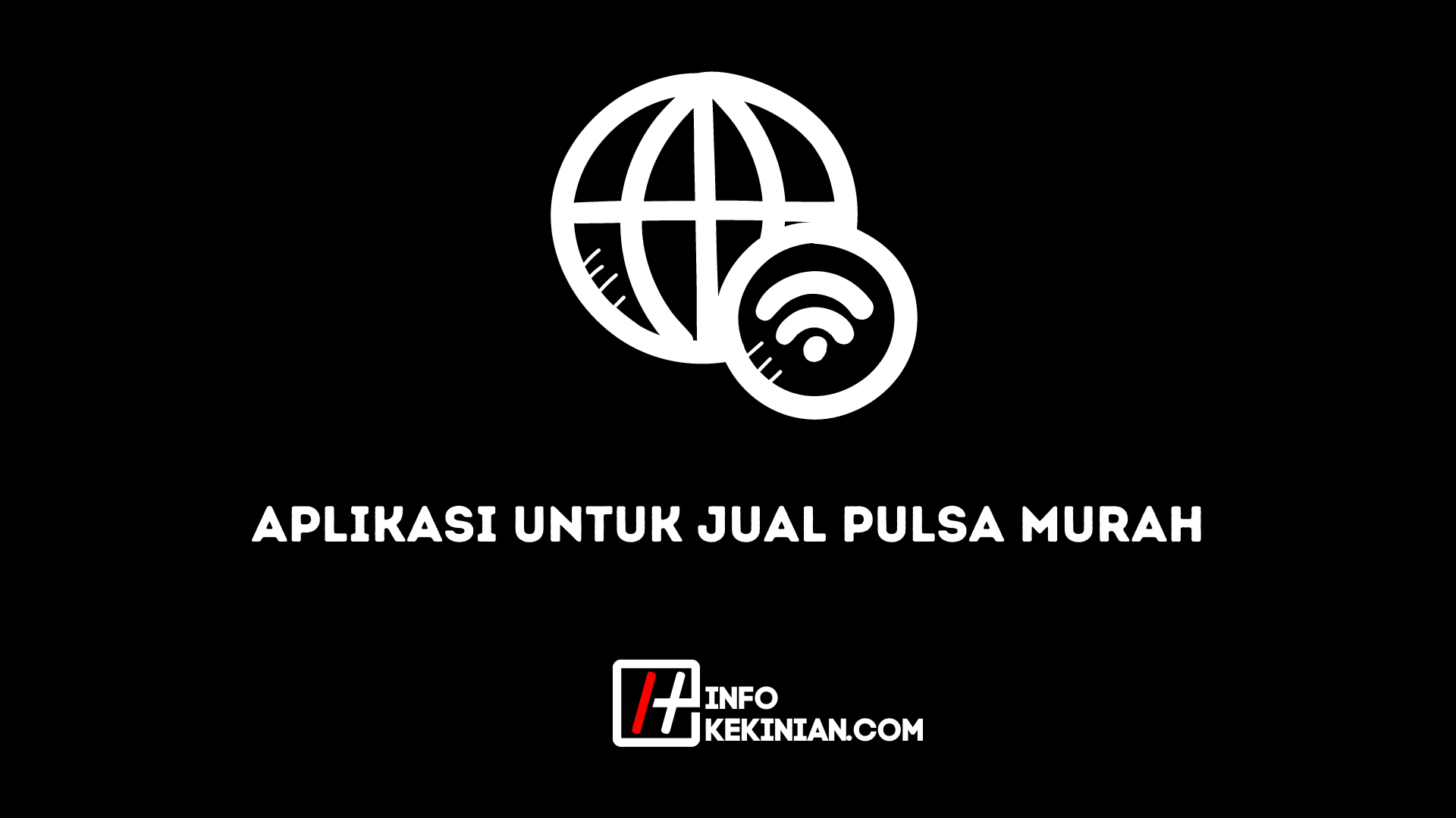 Aplikasi Untuk Jual Pulsa Murah