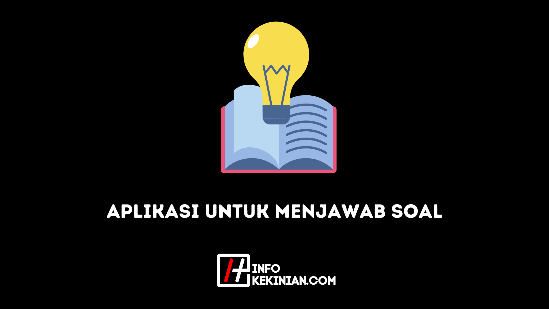 Aplikasi untuk Menjawab Soal