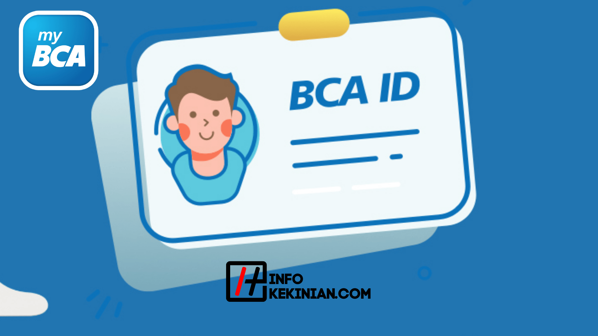 Cara Membuat BCA ID di Aplikasi MyBCA