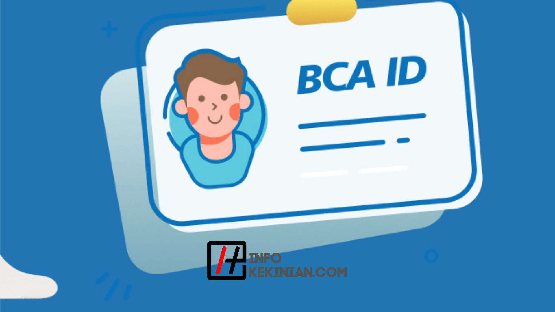 Cara Mendaftar Akun BCA ID