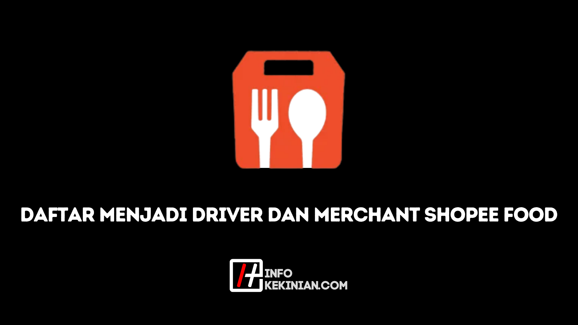 Cara Mendaftar Sebagai Driver Shopee Food