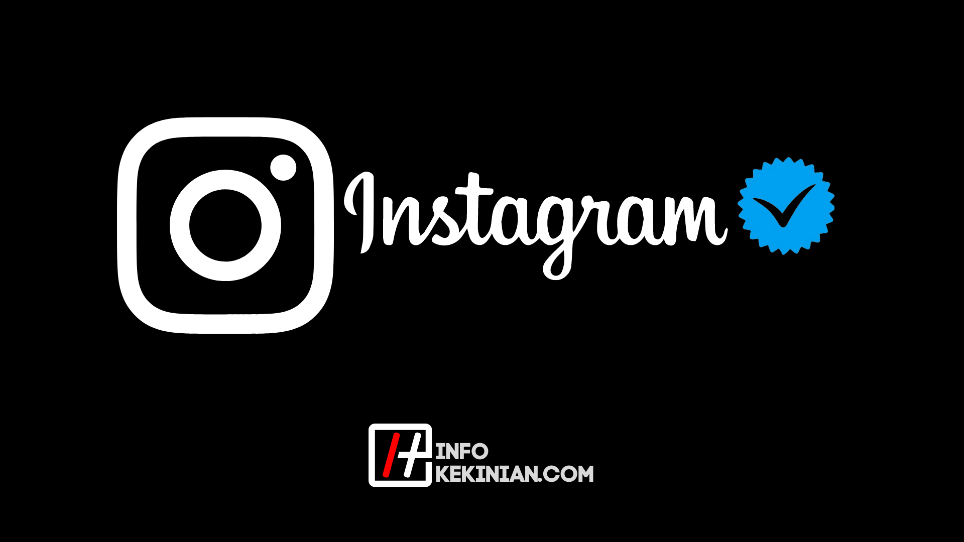 Cara Mendapatkan Centang Biru di Instagram