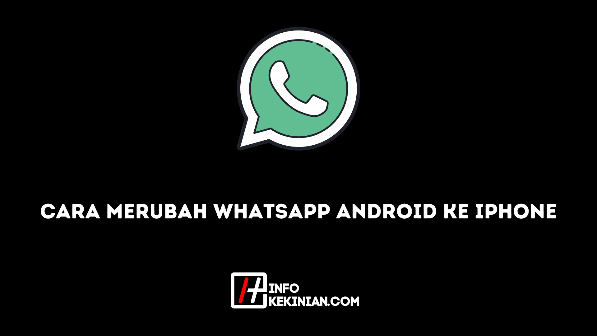 Cara Merubah WhatsApp Android ke Iphone