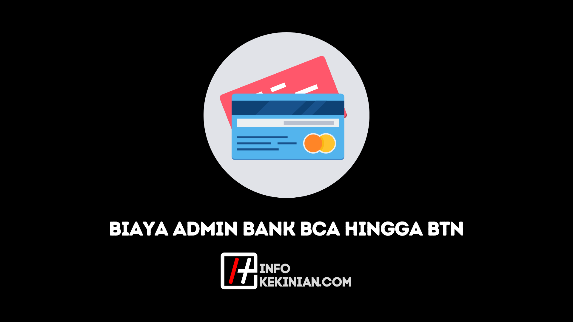 List of Bank Admin Fees