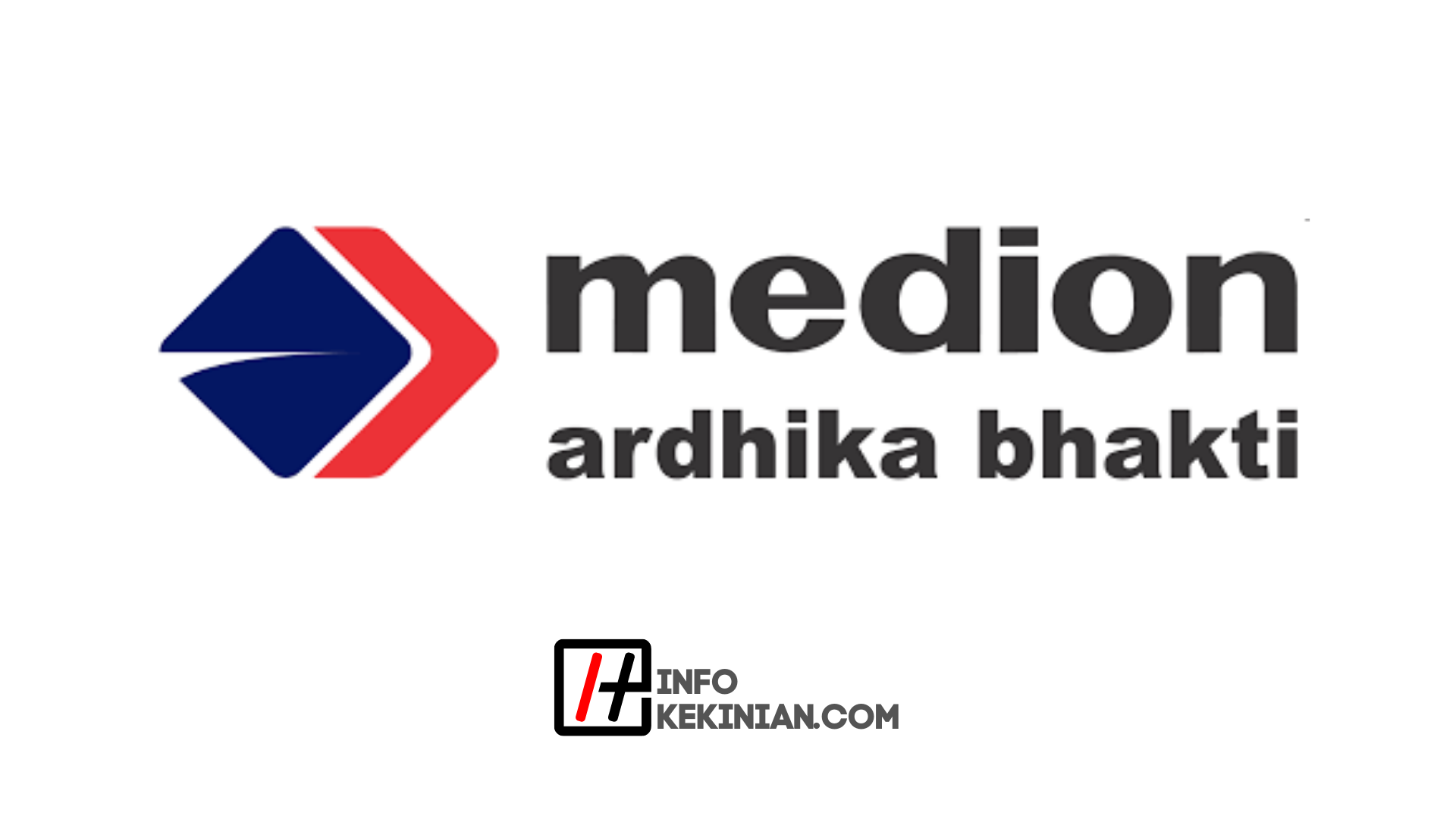Lowongan Kerja di PT Medion Ardhika Bhakti