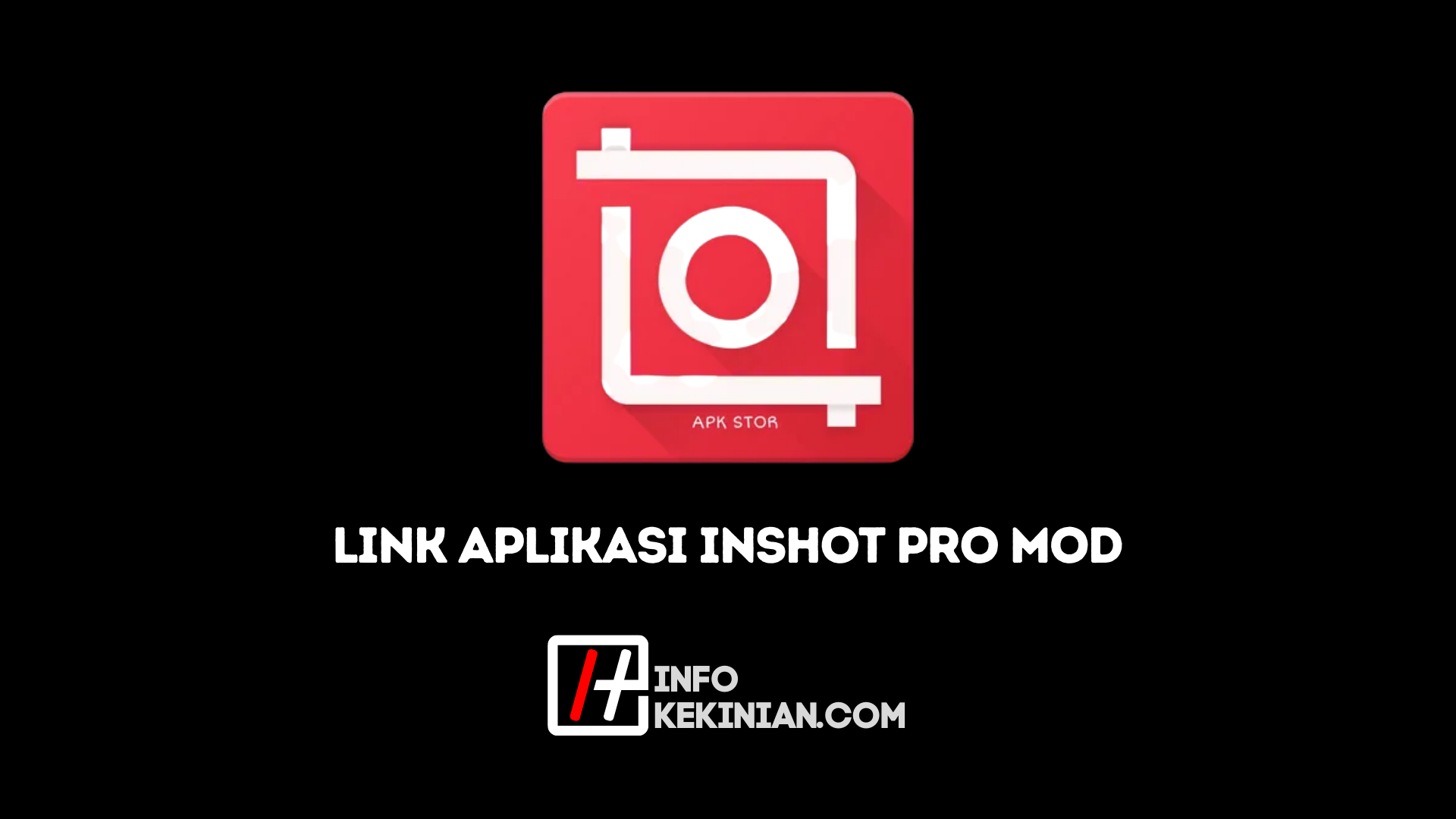 Apa Itu Inshot Pro Mod APK_