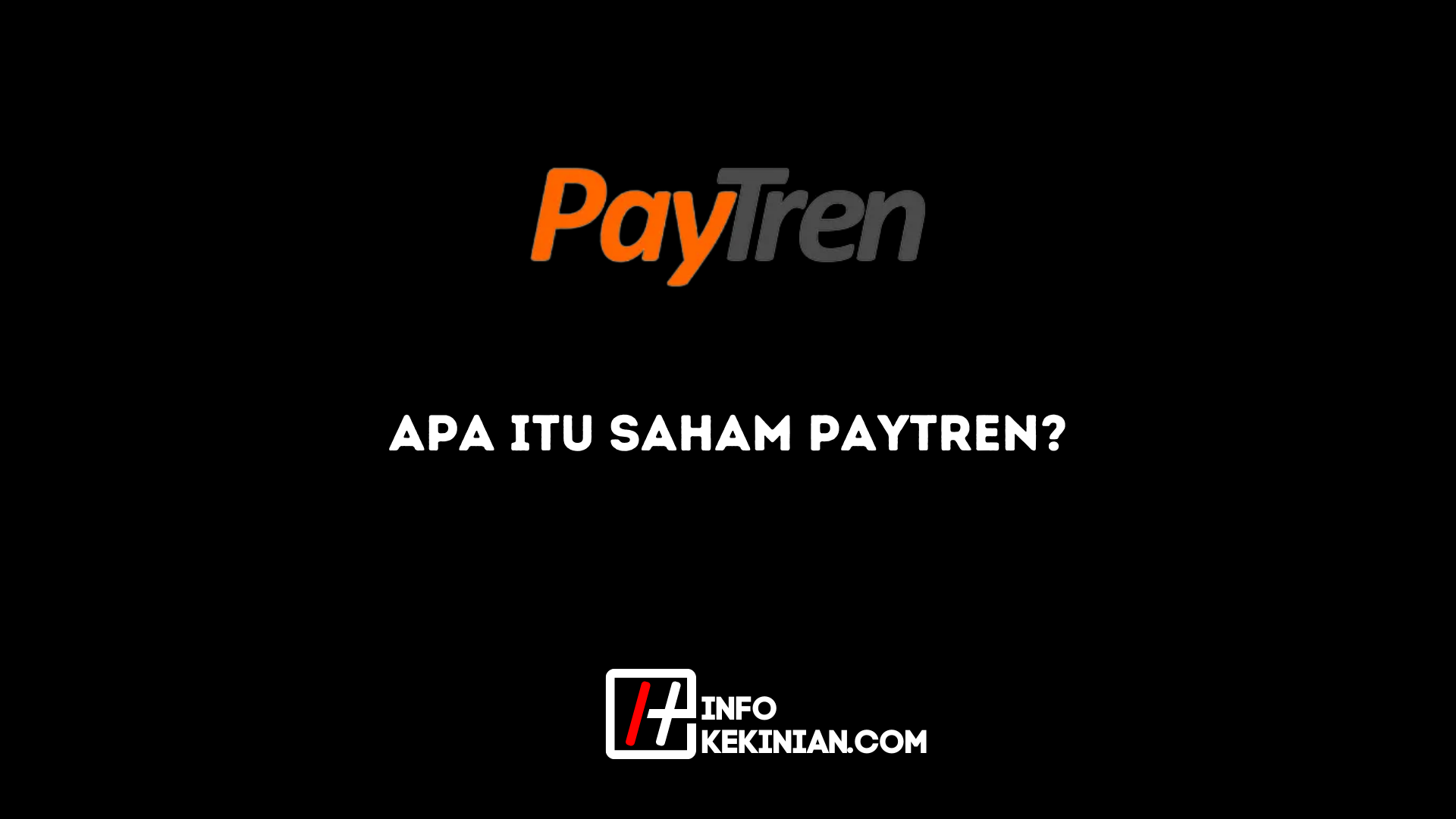 Apa Itu Saham Paytren_